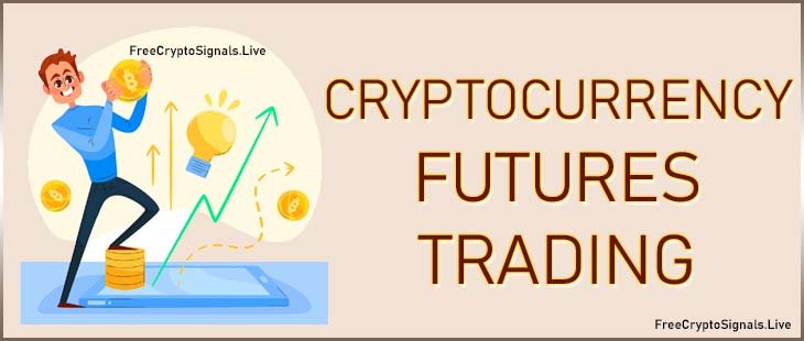 Cryptocurrency Futures Trading : Understanding the Basics