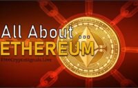 Ethereum : All About ETH – Most powerful & trusted Cryptocurrency all time.